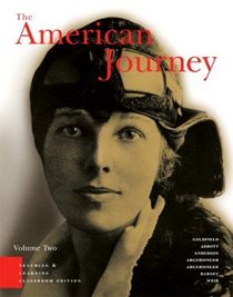 American Journey, Teaching and Learning Classroom Edition, Volume 2, Chapters 16-31, The (3rd Edition)