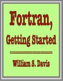 Fortran, Getting Started