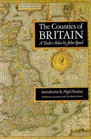 Counties of Britain: A Tudor Atlas