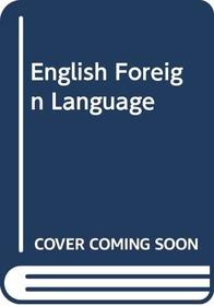 English Foreign Language