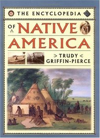 The Encyclopedia of Native America