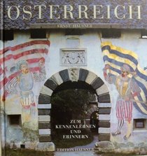 Osterreich: Zum Kennenlernen und Erinnern (German Edition)