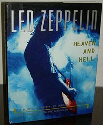 Led Zeppelin: Heaven and Hell, An Illustrated History
