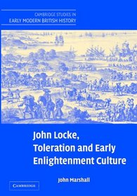 John Locke, Toleration and Early  Culture (Cambridge Studies in Early Modern British History)