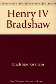 Henry IV Bradshaw