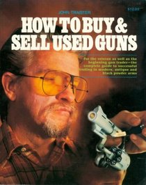 How to Buy and Sell Used Guns