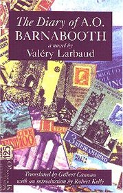 The Diary of A.O. Barnabooth: A Novel (Recovered Classics) (Recovered Classics)