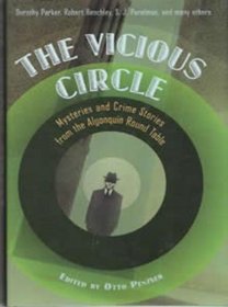 The Vicious Circle: Mystery and Crime Stories by Members of the Algonquin Round Table