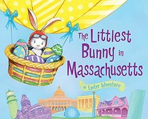 The Littlest Bunny in Massachusetts: An Easter Adventure