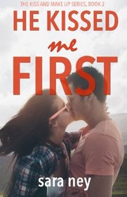 He Kissed Me First (Kiss & Make Up) (Volume 2)