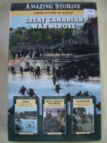 Great Canadian War Heroes (Amazing Stories) [BOX SET]
