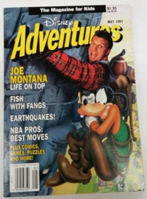 Disney Adventures: The Magazine for Kids - Joe Montana, Life on the Top; Fish with Fangs; Earthquakes!; Nba Pros - Best Movies; Plus Comics, Games, Puzzles and More! (Volume 1, Number 7)