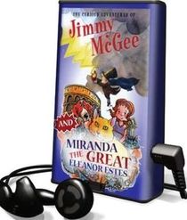 The Curious Adventures of Jimmy McGee / Miranda the Great (Digital Audio Player) (Unabridged)