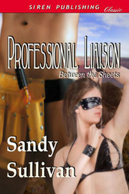 Professional Liaison (Between the Sheets, Bk 1)