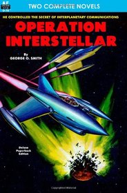 Operation Interstellar & The Thing from Underneath