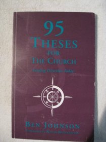 95 Theses for the Church Finding Direction Today