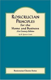 Rosicrucian Principles for Home and Business
