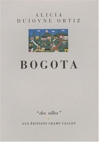 Bogota (Des villes) (French Edition)