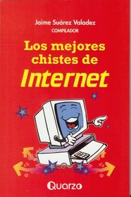 Los mejores chistes de Internet (Spanish Edition)