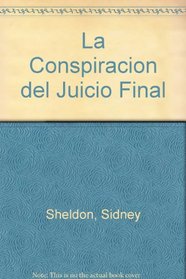 La Conspiracion del Juicio Final