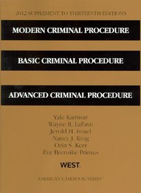 Modern Criminal Procedure, Basic Criminal Procedure, Advanced Criminal Procedure, 2012