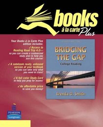 Bridgng the Gap: Coll Rdg Bk Alc+myreadglab