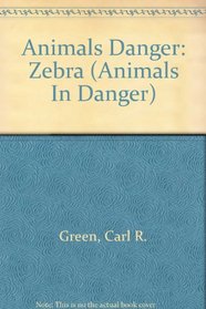 The Zebra (Animals in Danger)