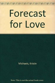 Forecast for Love