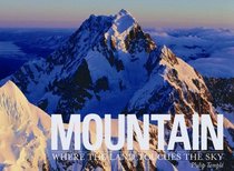 Mountain: When the Land Touches the Sky