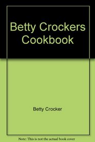 Betty Crockers Cookbook