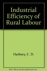 The Industrial Efficiency of Rural Labour