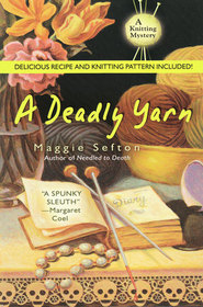 A Deadly Yarn  (Knitting Mystery, Bk 3)