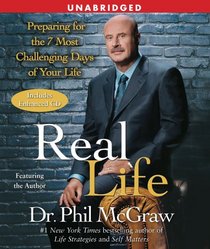 Real Life: Preparing for the 7 Most Challenging Days of Your Life (Audio CD) (Unabridged)