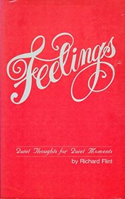 Feelings (Quiet Thoughts for Quiet Moments)