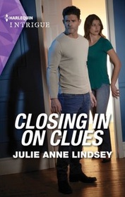 Closing In On Clues (Beaumont Brothers Justice, Bk 1) (Harlequin Intrigue, No 2179)