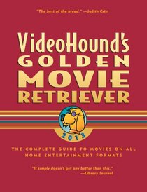 VideoHound's Golden Movie Retriever 2013