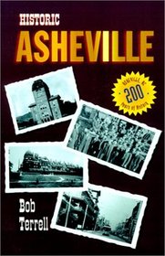Historic Asheville: Jewel of the Mountains, 1792-1930