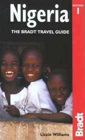 Nigeria: The Bradt Travel Guide (Bradt Guides)