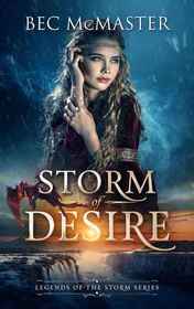 Storm of Desire (Legends of the Storm, Bk 2)