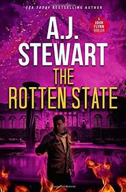 The Rotten State (John Flynn, Bk 4)