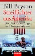 Streiflichter aus Amerika. Die USA fr Anfnger und Fortgeschrittene.