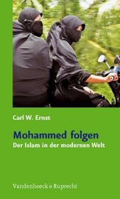 Mohammed Folgen: Der Islam in Der Modernen Welt