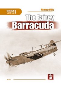 The Fairey Barracuda (Orange Series)