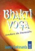 Bhakti yoga: Sendero De Devocion / Nectar of Devotion (Horus) (Spanish Edition)