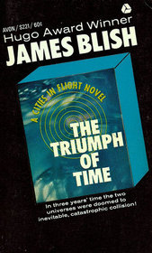 The Triumph of Time (Cities in Flight, Bk 4)