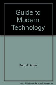 Guide to Modern Technology