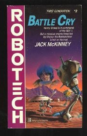 Battle Cry (Robotech, Bk 2)