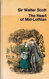 The Heart of Mid-lothian (Everyman Paperbacks)