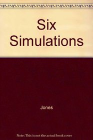 Six Simulations