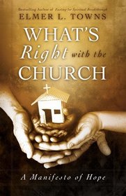 What's Right with the Church: A Manifesto of Hope